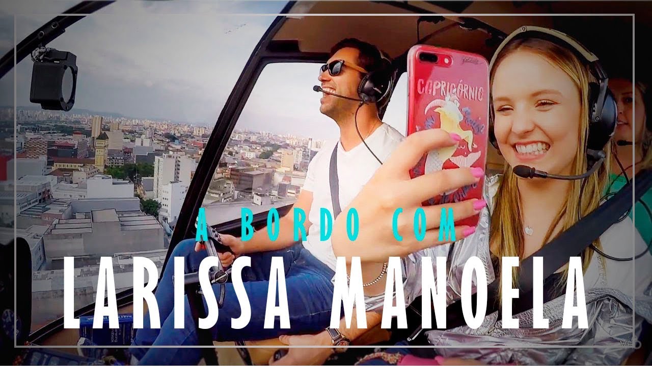 LARISSA MANOELA A BORDO COM VHD