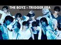 The Most Iconic TRIGGER Era Moments THE BOYZ The Most Iconic TRIGGER Era Moments THE BOYZ