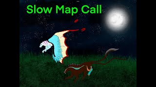 Map call - Slow (Open)  16/33