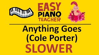🎹 EASY piano: Anything Goes SLOW keyboard tutorial (by Cole Porter) by #EPT with note names