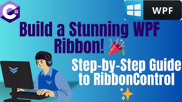 ✨ RibbonControl in WPF: Create a Stunning Ribbon UI! 🎨