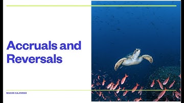 Accrual and Reversals