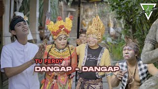DANGAP - DANGAP _ Tu Ferdy