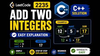 LeetCode #2235 - Add Two Integers | C++ Solution Explained