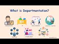 What is Departmentation? | Departmentalization