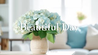 [Piano] 가벼운 하루를 만들어줄 편안한 피아노 연주곡 🌼 Beautiful Day | Scenery World