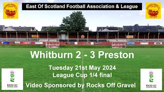 Whitburn v Preston Athletic 21-5-2024