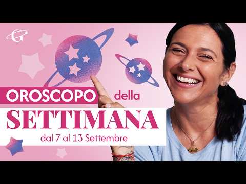 Video Oroscopo della Settimana 7-13 Settembre 2026: Luna Nuova in Vergine!