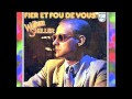 William sheller  fier et fou de vous 1980