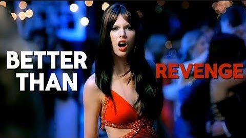 Taylor Swift - better than revenge (you belong with me brunette girl pov)