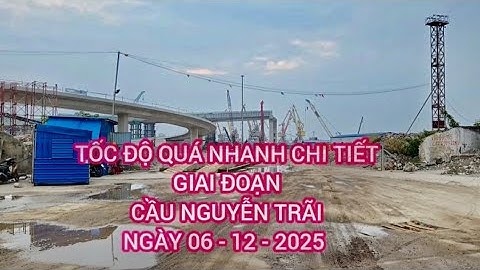 Cầu Nguyễn Trãi nối với Đường Lê Hồng phong ngày 06-12-2025 