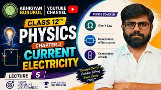 Current Electricity Class 12 Physics | Lecture 5 | Temperature Variation of Resistivity & Mobility