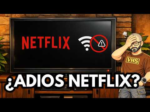 🚨 Netflix dejará de funcionar en MUCHOS televisores (¿el tuyo?)