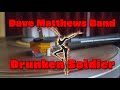 Dave Matthews Band - Drunken Soldier 2012 vinyl rip