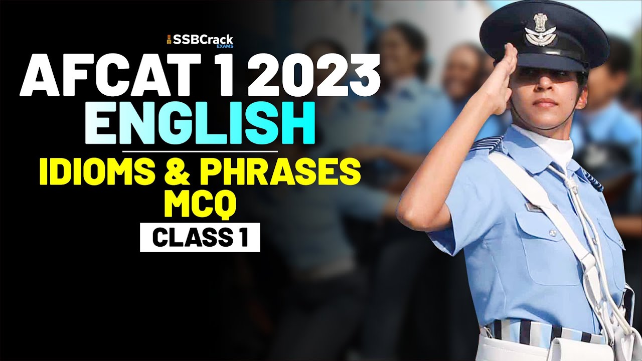 AFCAT 1 2023 - English Important Question & Answer - Idioms & Phrases ...