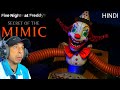 Five Night at Freddy's SECRET OF THE MIMIC Gameplay (HINDI)
