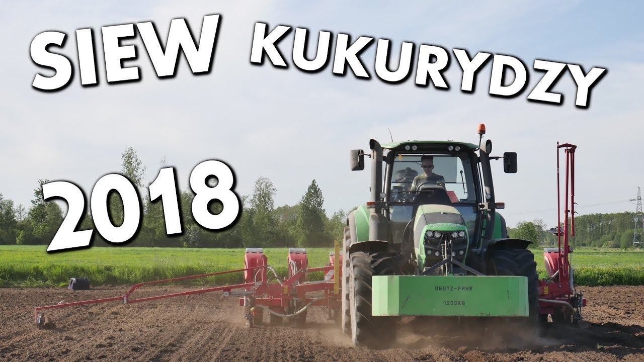 Siew kukurydzy 2018 ☆ GR Galemba ☆ Deutz-Fahr ☆ Kongskilde ☆