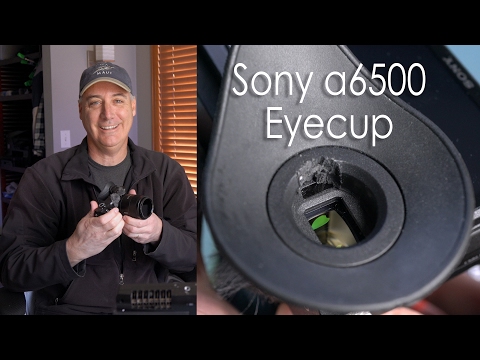 Video Eyecup Piece for Sony a6500 - with Modification