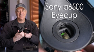 Video Eyecup Piece for Sony a6500 - with Modification