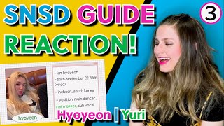 A Girls' Generation Guide (ohwoowoo) REACTION - Part 3: Learning About Hyoyeon & Yuri!