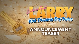 Leisure Suit Larry | Wet Dreams Dry Twice | Announcement Teaser (EN)