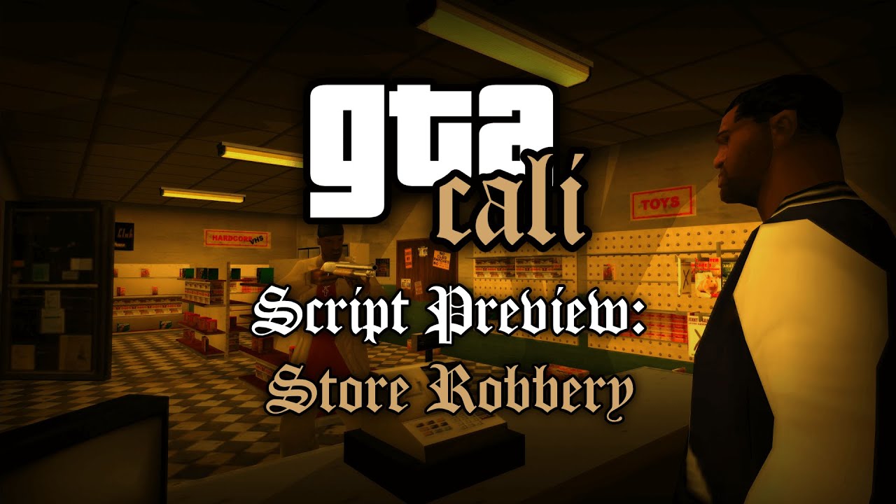 [GTA:CALI] Script Preview: Store Robbery - YouTube