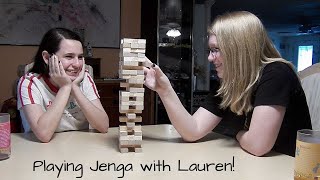 Lauren and I Play Jenga!