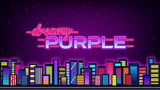 Galacticjuice Lofi Dreamy Purple - V. 03 Neon City Lofi - Lofi Hiphop Beats