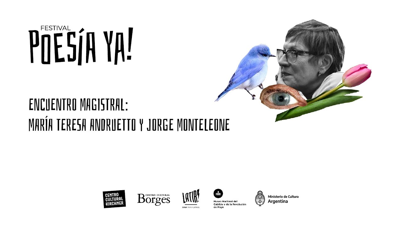 Festival Poesía Ya! 2023 | Encuentro Magistral | María Teresa Andruetto