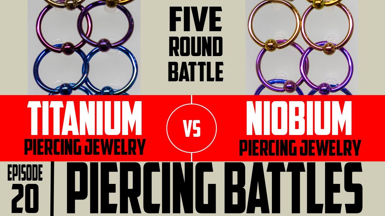Пирсинг титана против ниобия. Битвы пирсинга. EP20