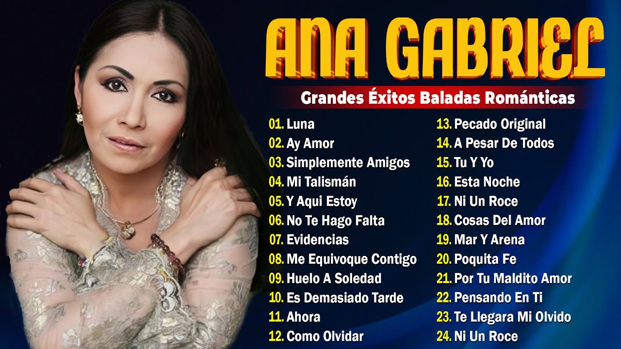 Ana Gabriel 20 Grandes Exitos 80s🌹Ana Gabriel Exitos Sus Mejores Canciones🌹Baladas Romanticas 90s