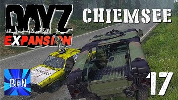 DayZ Expansion, Single Player, Chiemsee Map, Ep.17