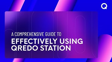 A Comprehensive Guide to Effectively Using Qredo Station
