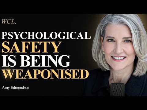 The Truth About Psychological Safety for CEOs to Build Candid, High-Trust Teams with Amy Edmondson