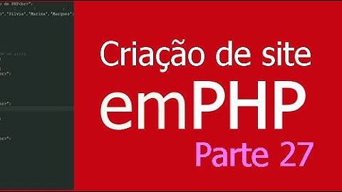 Criação de site em PHP - Parte 27 - Criação do arquivo de login
