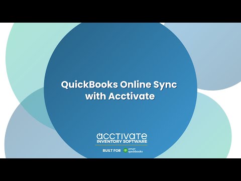 Acctivate Inventory Software and QuickBooks Online Sync - video from Acctivate