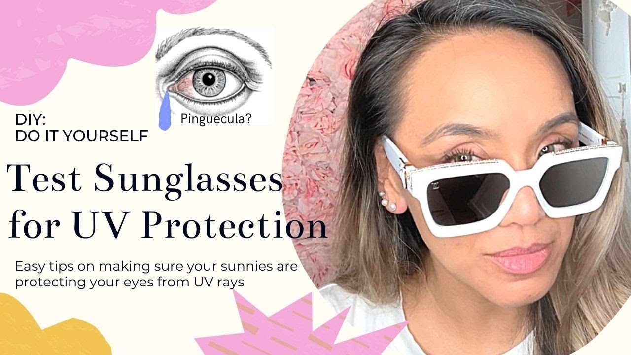 UV Protection Test your Sunglasses or Glasses Youself 