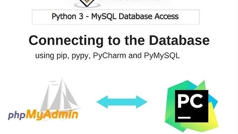 02 Python 3 MySQL Database Access - Connecting to Database