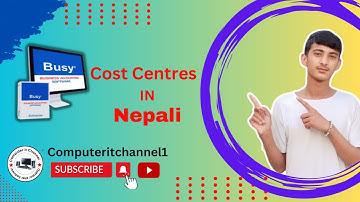 Simplifying Cost Centers in Nepali | Busy Software Tutorial