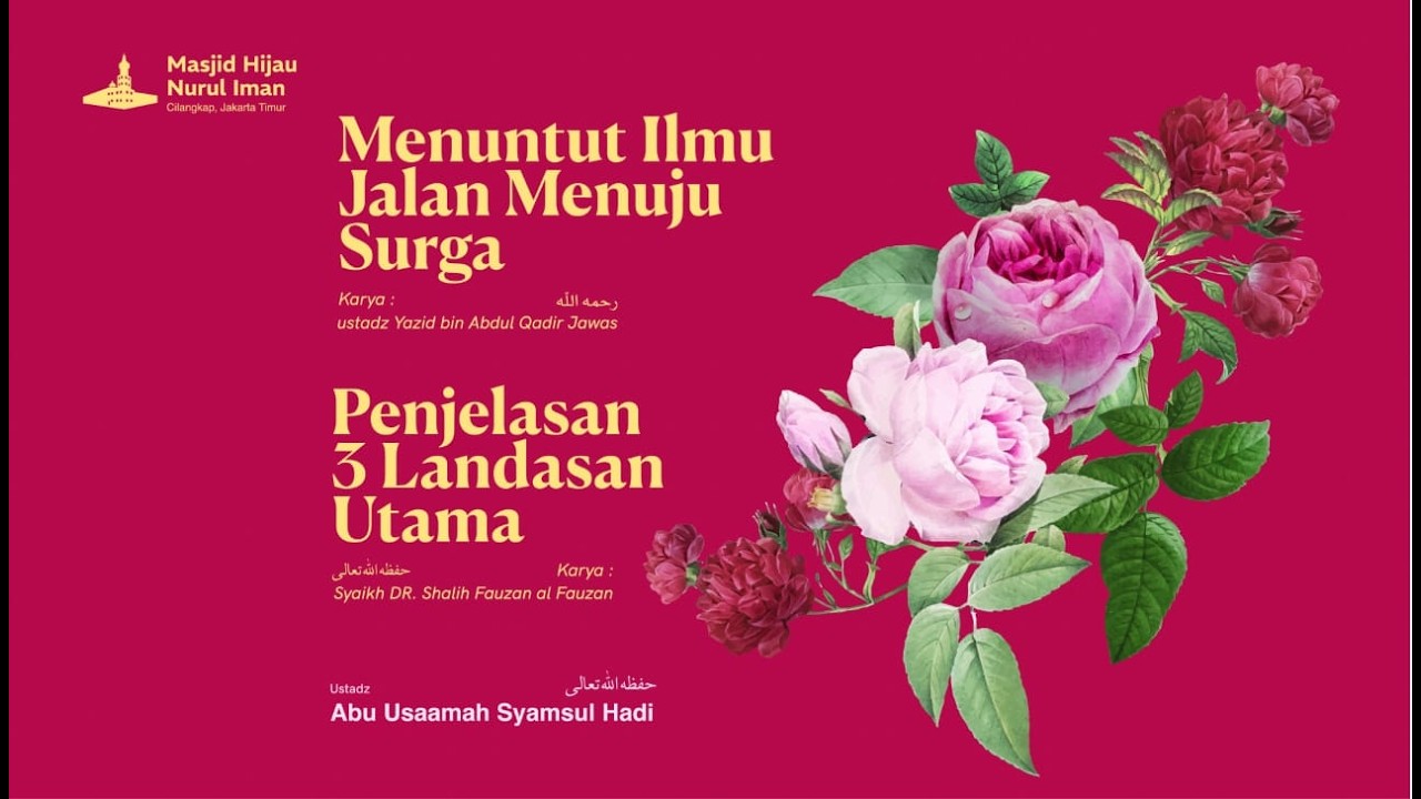 Kajian Muslimah | PANDUAN MENUNTUT ILMU & 3 LANDASAN UTAMA [120] - Ustadz Abu Usaamah Syamsul Hadi