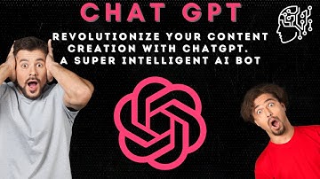 Revolutionize Your Content Creation with ChatGPT A Super Intelligent AI Bot. | Chat GPT Tutorial.
