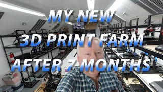 MY NEW 3D PRINT FARM AFTER 7 MONTHS See where I am now!