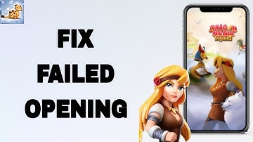 How To Fix And Solve Failed Opening On Dragon Mania Legends App | Final Solution