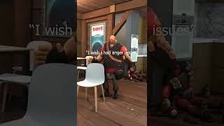 Don't make me angry! #tf2 #garrysmod #teamfortress2