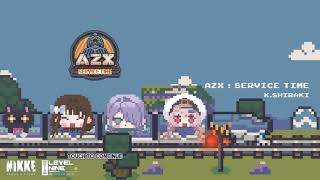 AZX : Service Time | GODDESS OF VICTORY: NIKKE OST
