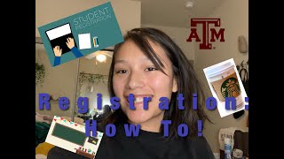 HOW TO REGISTER FOR CLASSES/ TEXAS A&M UNIVERSITY
