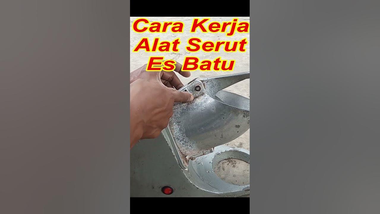 Cara Kerja Serut Es Batu #shorts #shortsvideo #serutesbatu