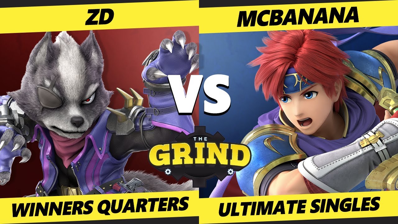 The Grind 172 Winners Quarters - ZD (Wolf) Vs. McBanana (Roy, Ike