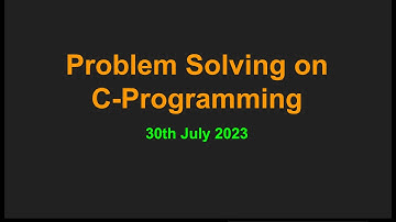 Live on 30th July: Interactive Problem Solving [C-Programming - 1]