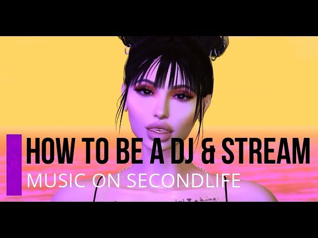 dj in second life with winamp